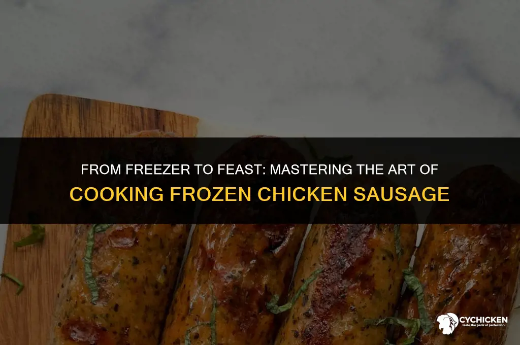 how do you cook frozen chicken sausage
