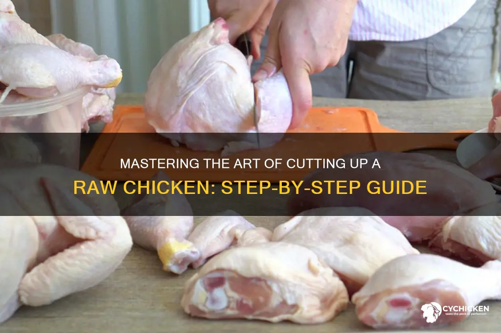 how do you cut up a raw chicken