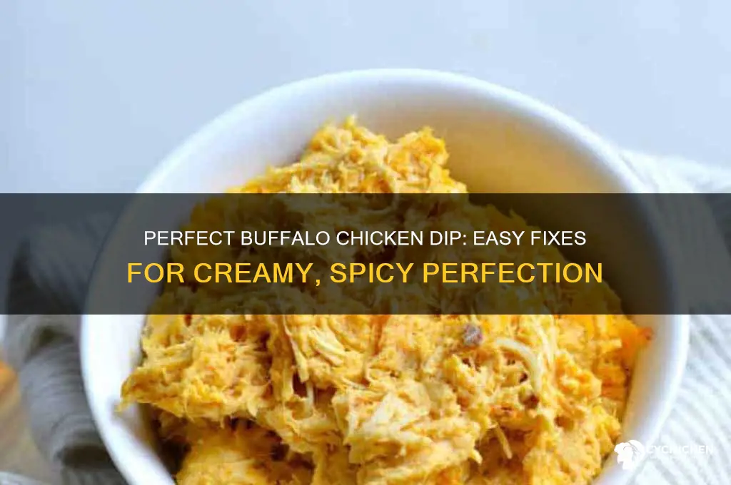 how do you fix buffalo chicken dip