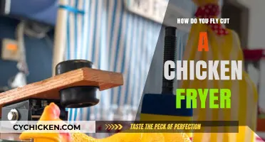 Mastering the Art of Fly Cutting a Chicken Fryer: A Guide