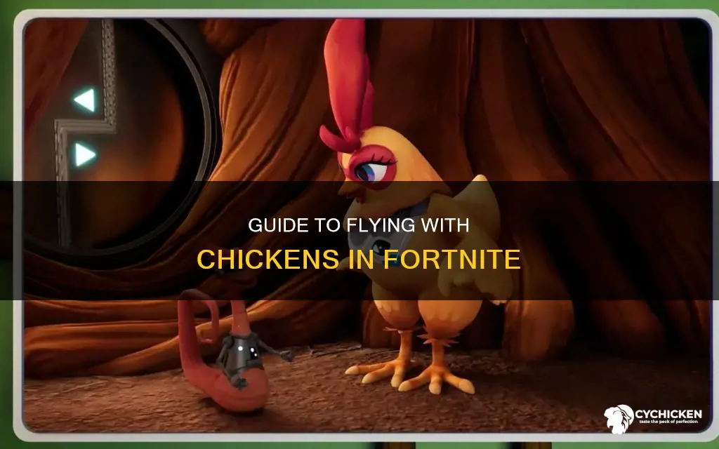 how do you fly with a chicken on fortnite