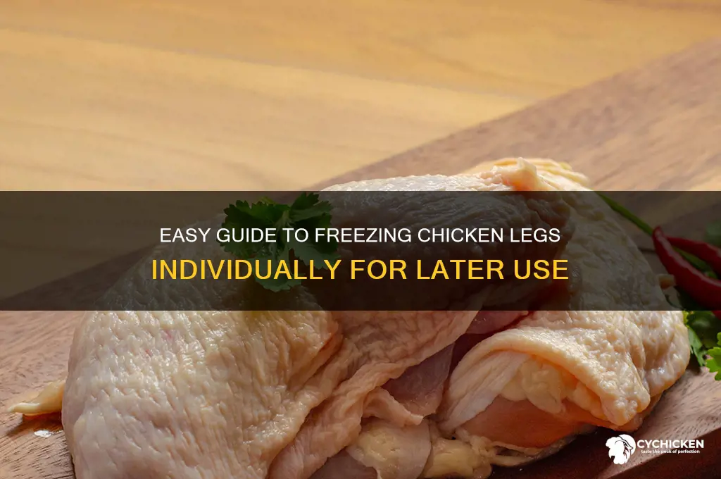 how do you freeze individual chicken legs