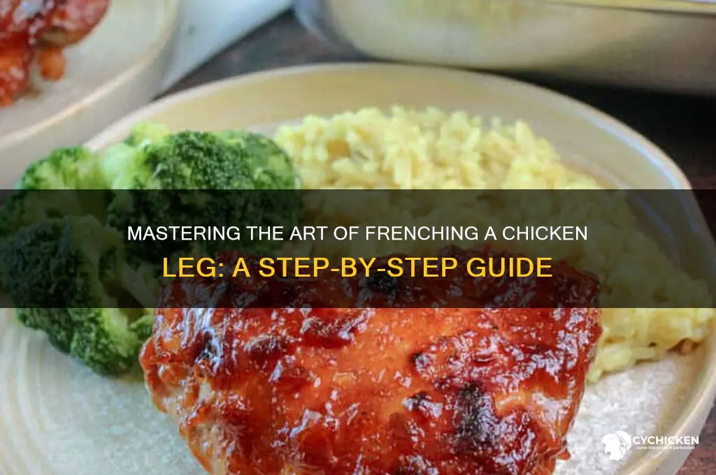how do you french a chicken leg