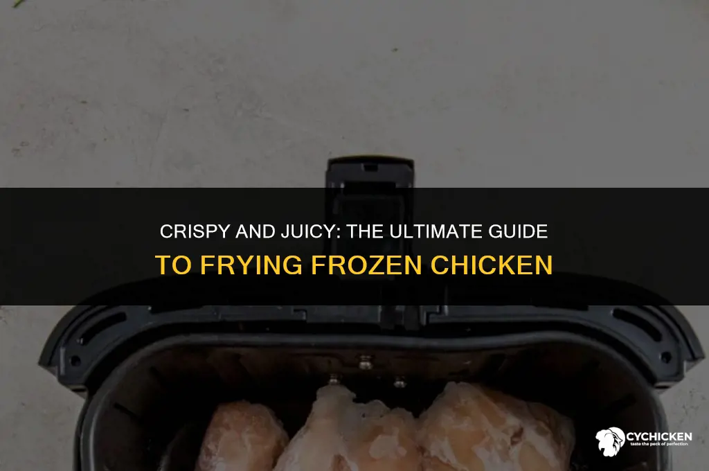 how do you fry frozen chicken