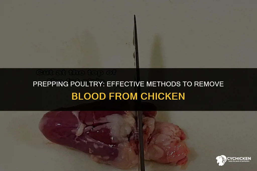 how do you get blood out of chicken before cooking