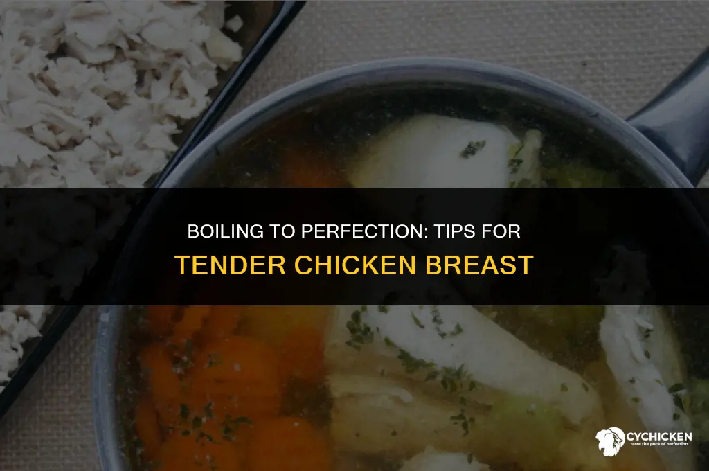 how do you get chicken breast tender while boiling