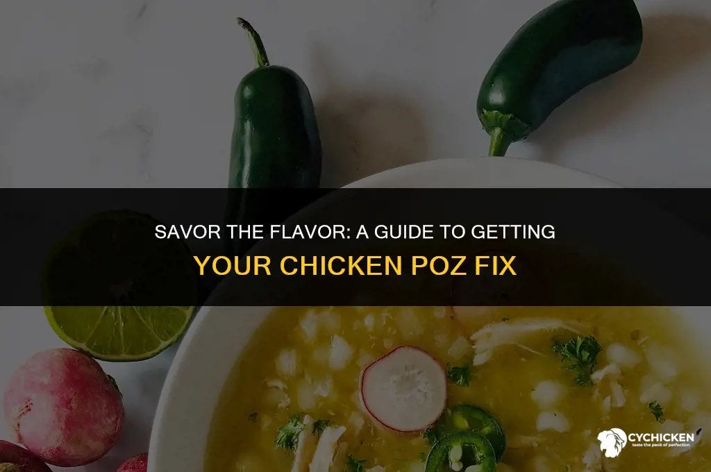 how do you get chicken poz