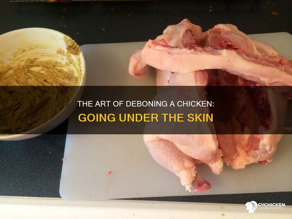 how do you go under the skin of a chicken