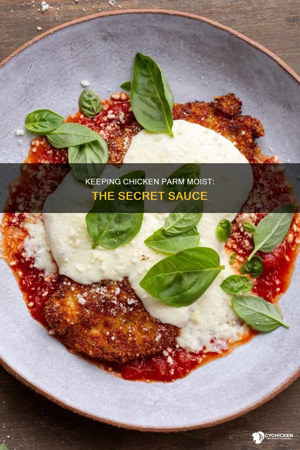 how do you keep chicken moist in chicken parm
