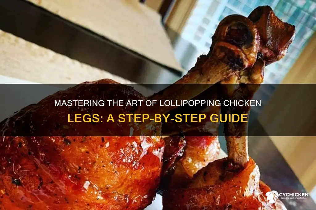 how do you lollipop a chicken leg