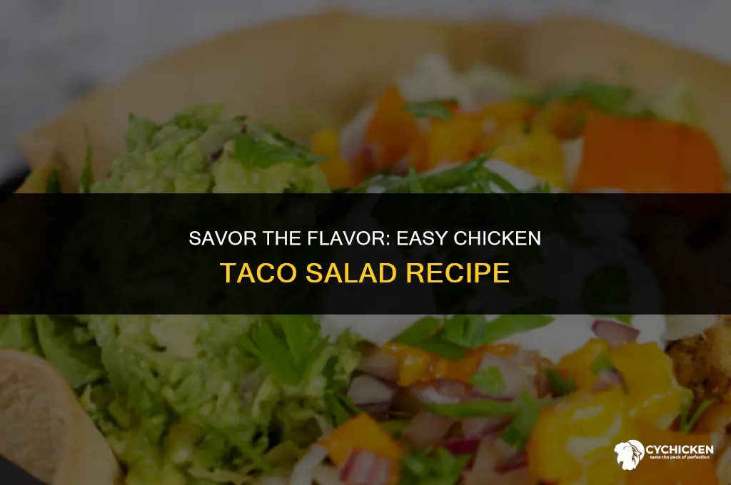 how do you make a chicken taco salad