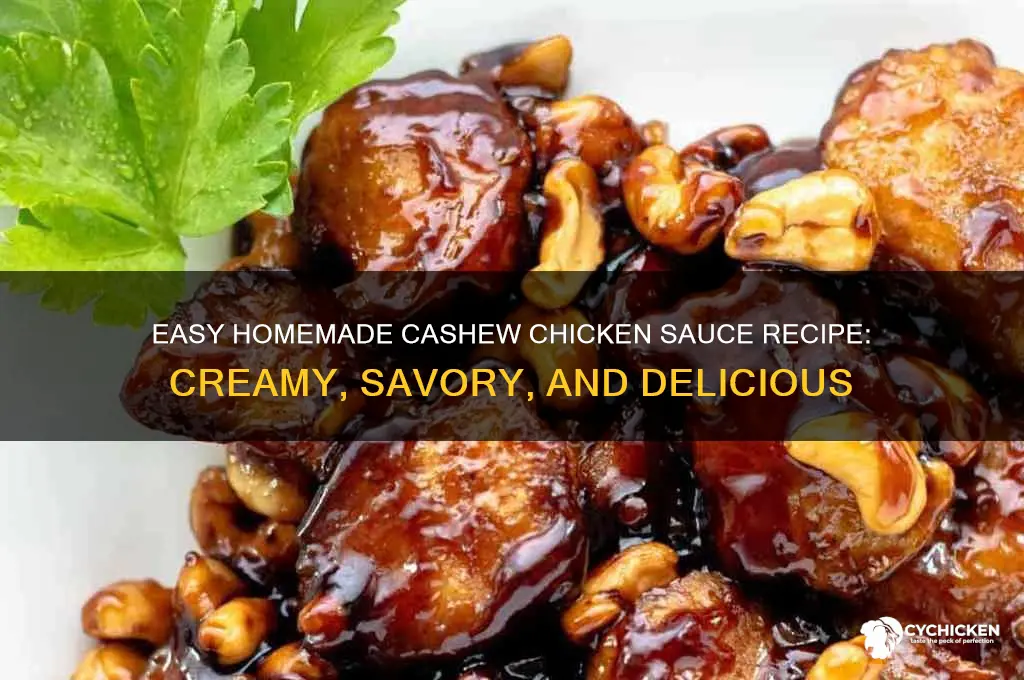 how do you make cashew chicken sauce