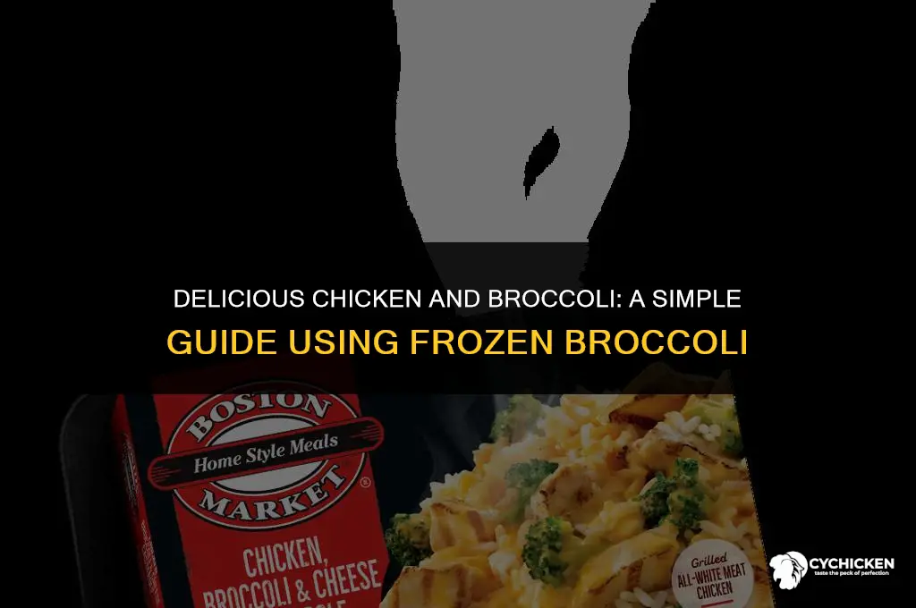 how do you make chicken and broccoli with frozen broccoli
