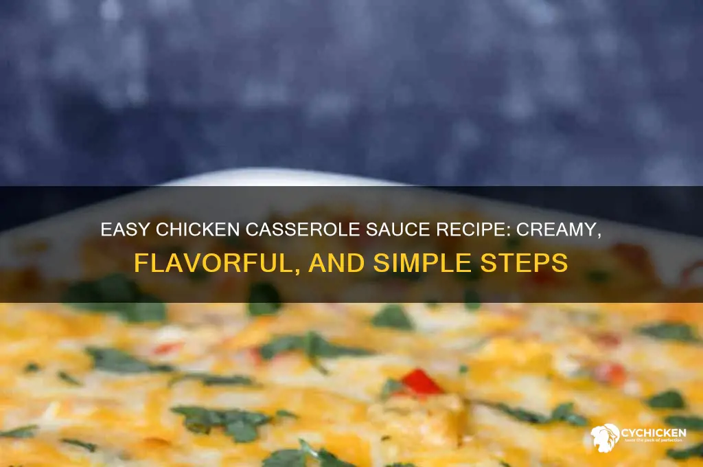 how do you make chicken casserole sauce