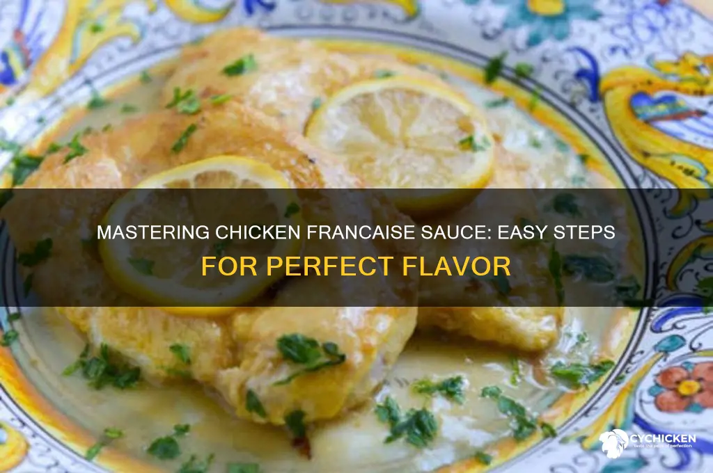 how do you make chicken francaise sauce