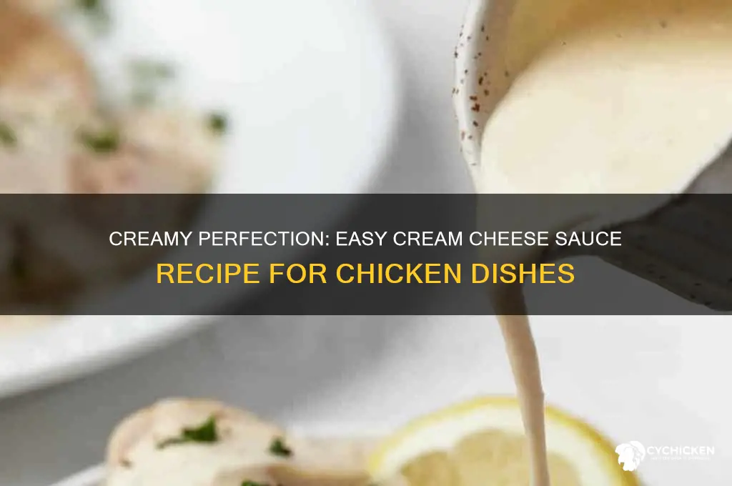 how do you make cream cheese sauce for chicken
