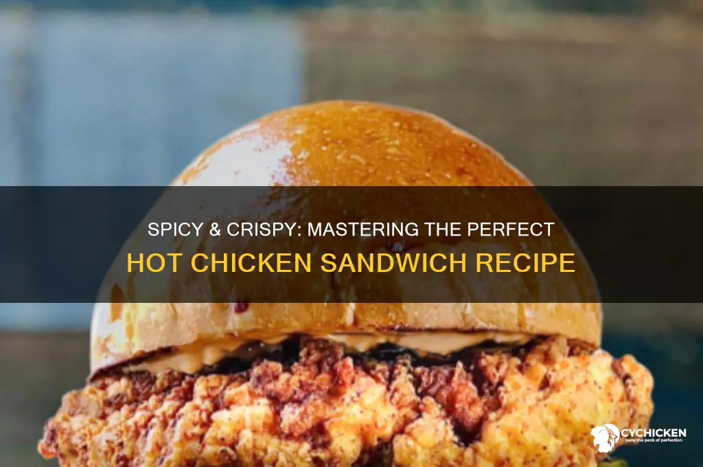 how do you make hot chicken sandwiches