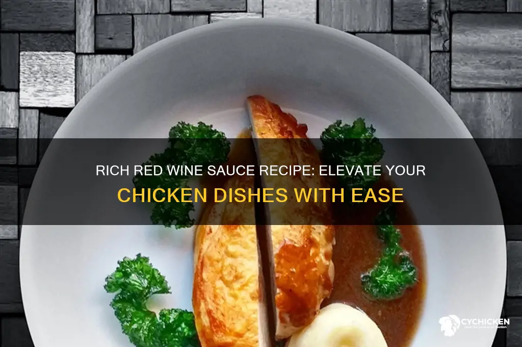 how do you make red wine sauce for chicken