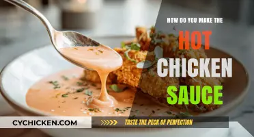 Spicy Perfection: Mastering the Art of Hot Chicken Sauce at Home