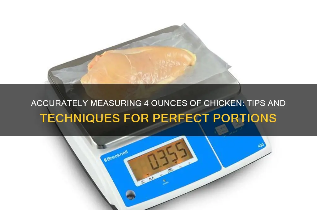 how do you measure 4 oz of chicken