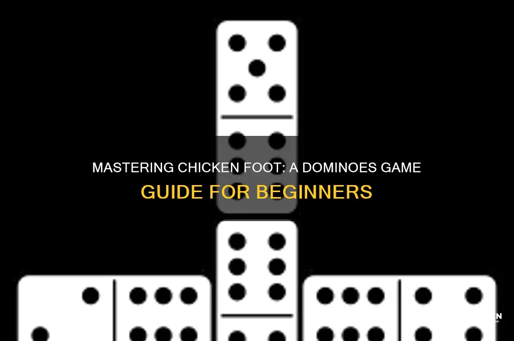 how do you play chicken foot with dominoes