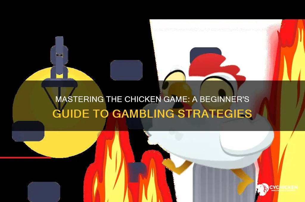 how do you play the chicken game gambling