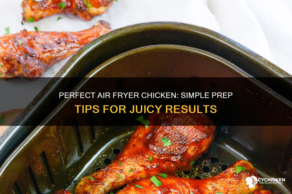 how do you prepare chicken for air fryer