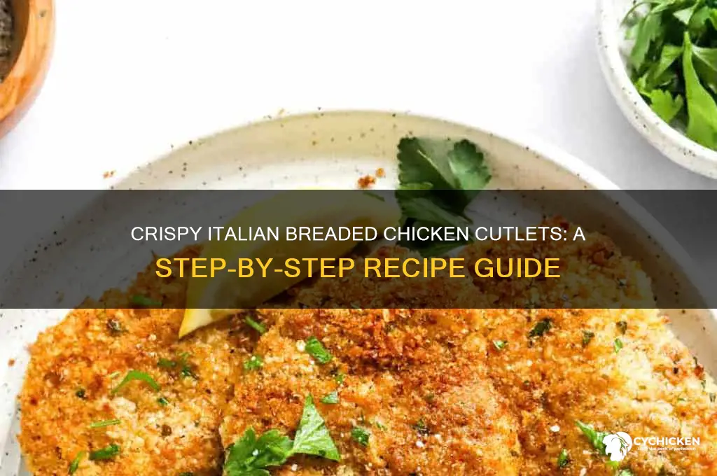 how do you prepare italian breaded chicken cutlets