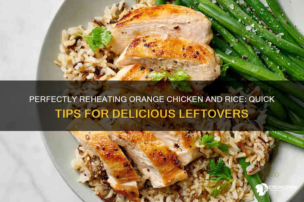 how do you reheat orange chicken and rice