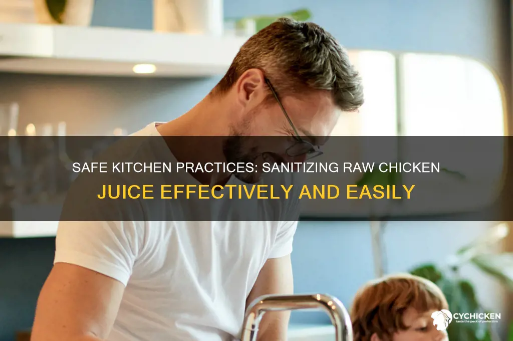 how do you sanitize raw chicken juice