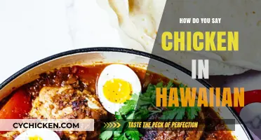 How to Say Chicken in Hawaiian: A Quick Language Guide