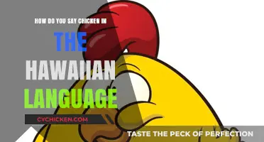 Exploring the Hawaiian Language: Chicken Translation