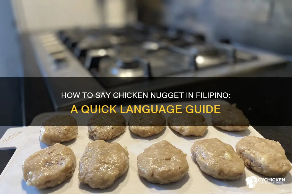 how do you say chicken nugget in filipino