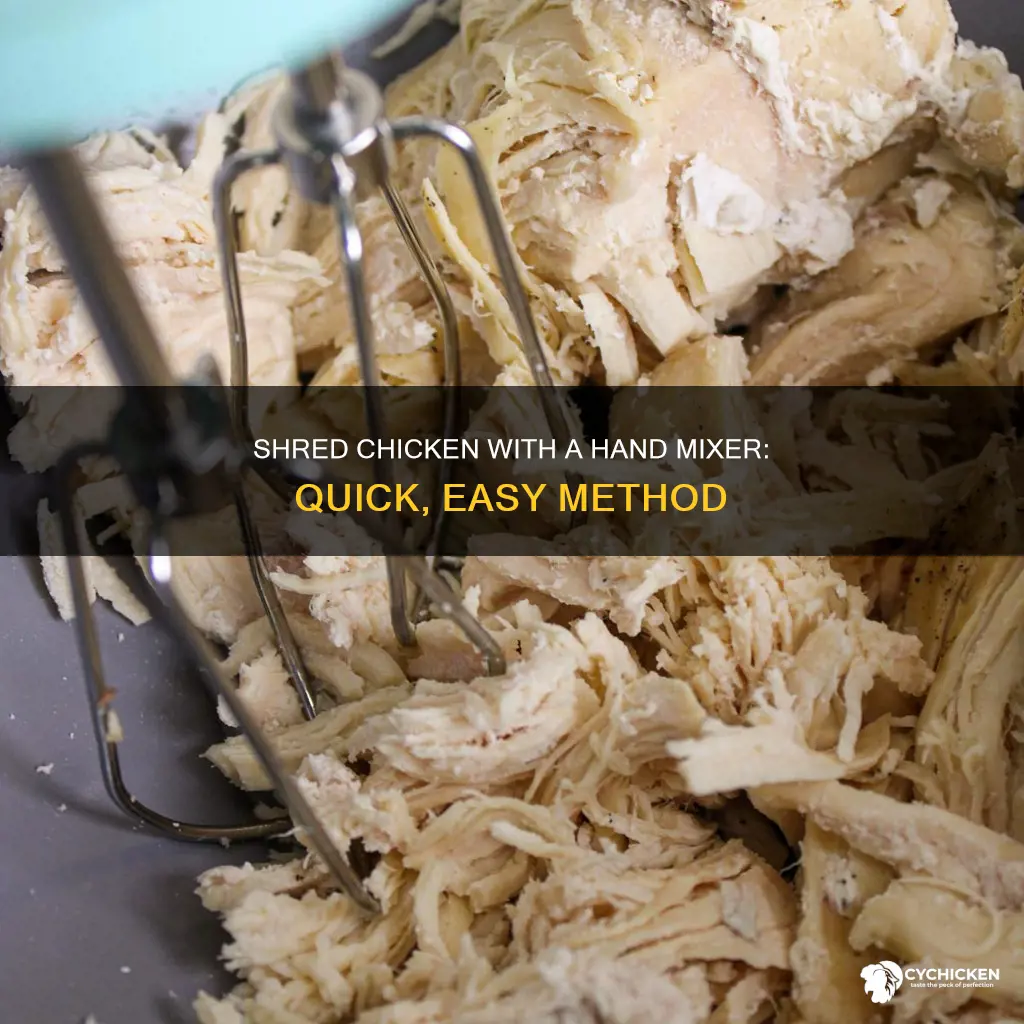 how do you shred chicken with a hand mixer