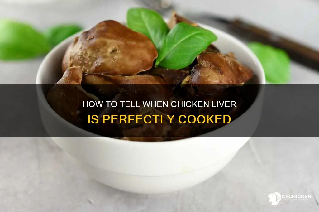how do you tell when chicken liver is