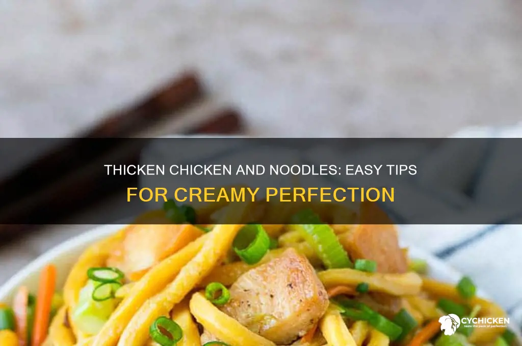 how do you thicken chicken and noodles