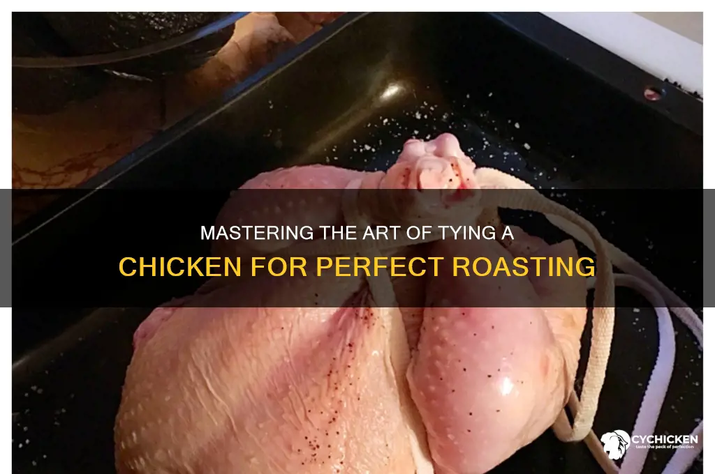 how do you tie a chicken for roasting