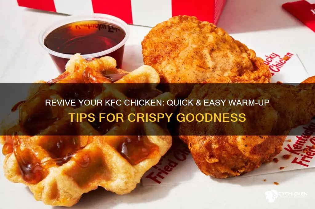 how do you warm up kfc chicken