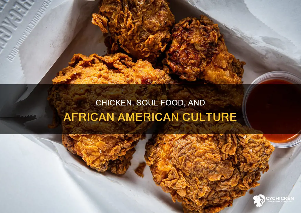 how does chicken connect to the african american culture