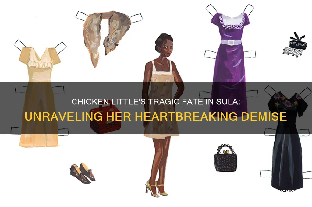 how does chicken little die in sula