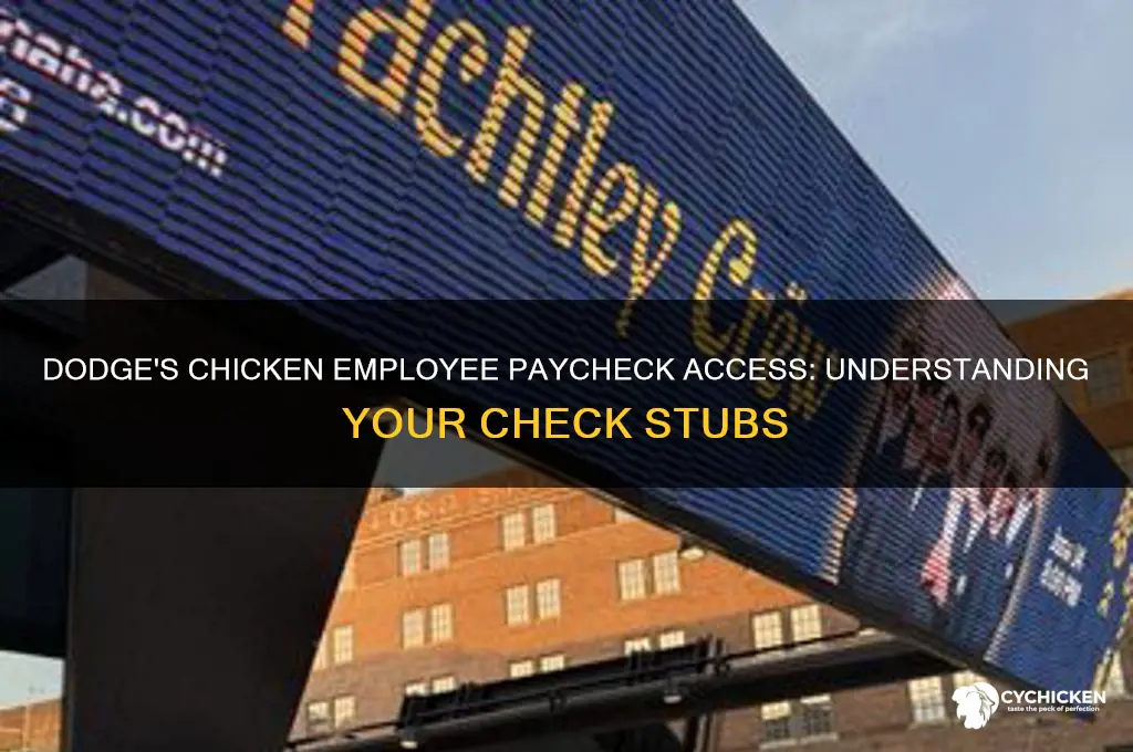 how does dodges chicken view check stubs