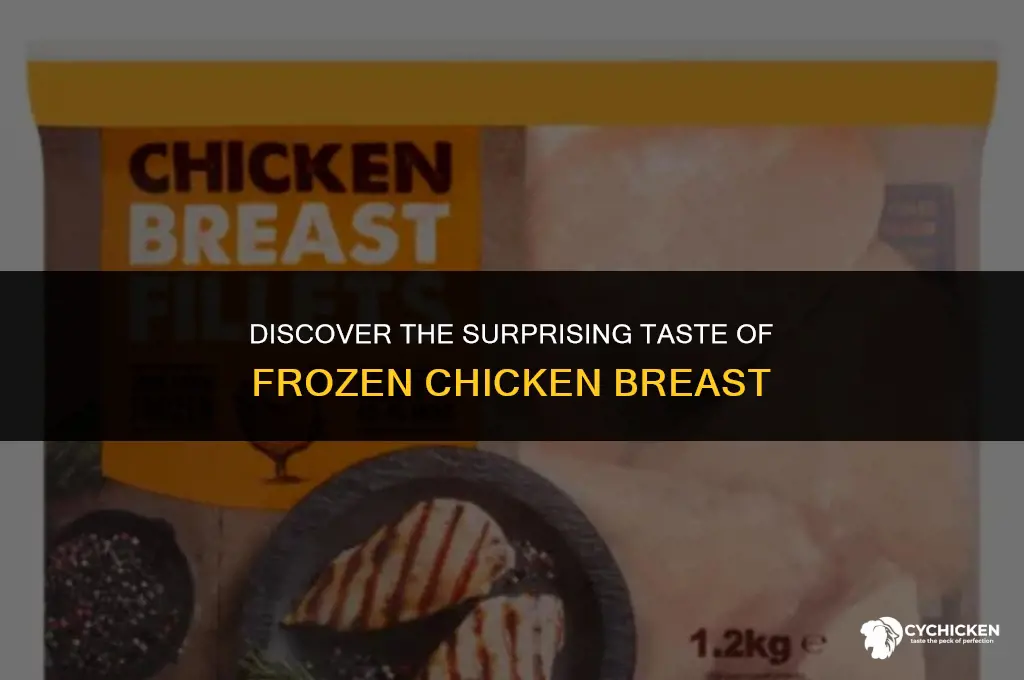 how does frozen chicken breast taste