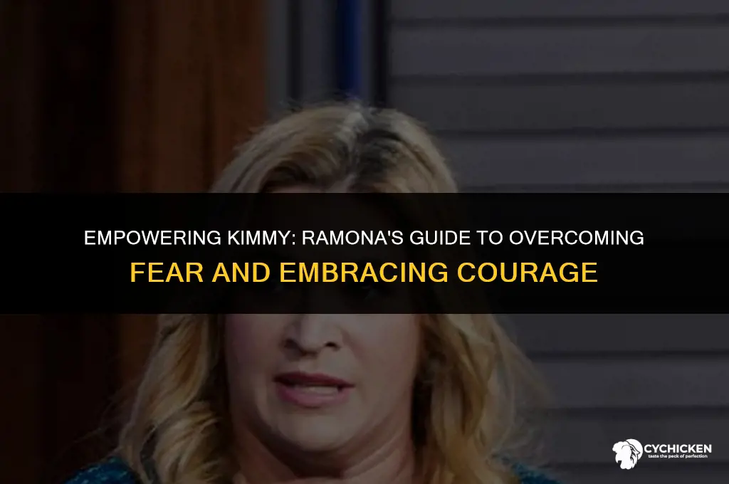 how does ramona get kimmy to stop being a chicken