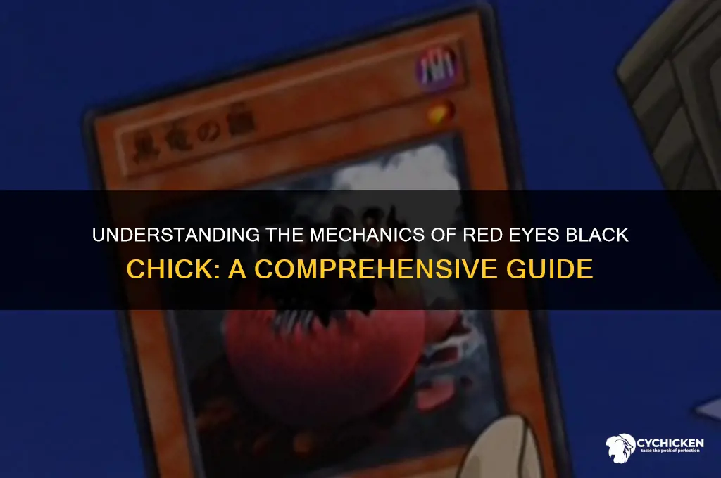 how does red eyes black chick work