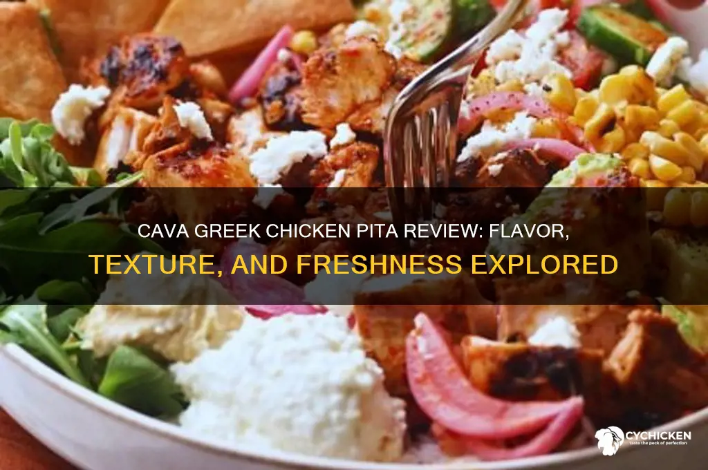 how does the cava greek chicken pita taste
