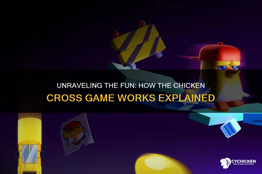 how does the chicken cross game work