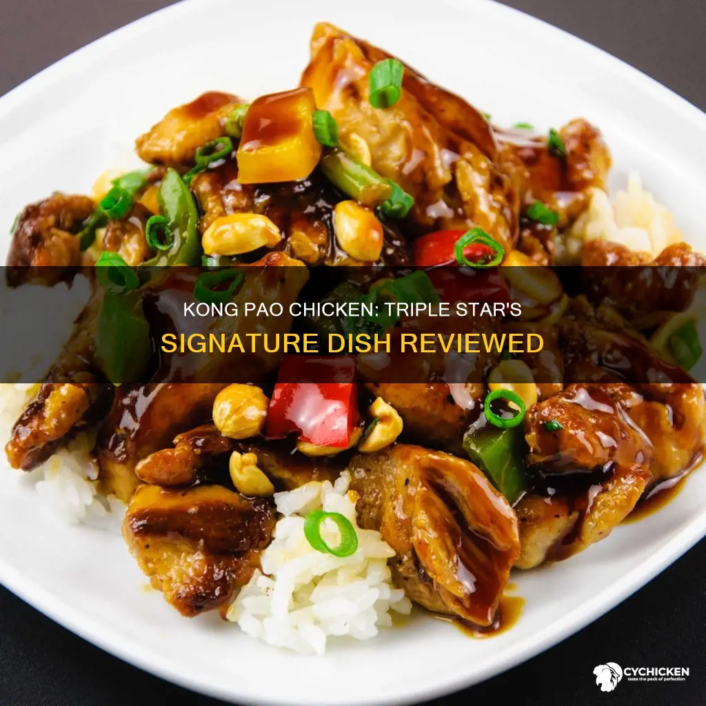 how does the kong pao chicken from triple star restaurant
