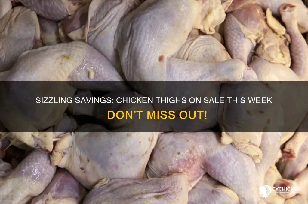 how has chicken thighs on sale this week