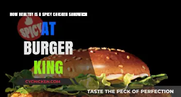 Is Burger King's Spicy Chicken Sandwich a Healthy Choice?