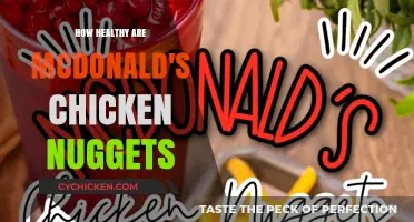 Are McDonald's Chicken Nuggets a Healthy Fast Food Choice?